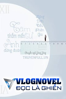 Tâm Tư Thầm Mến Anh Đừng Đoán