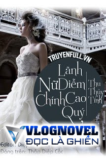 Nữ Chính Lãnh Diễm Cao Quý
